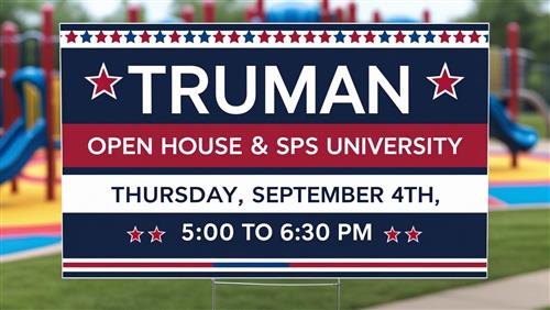  Open House - SPS University at Truman Elementary School